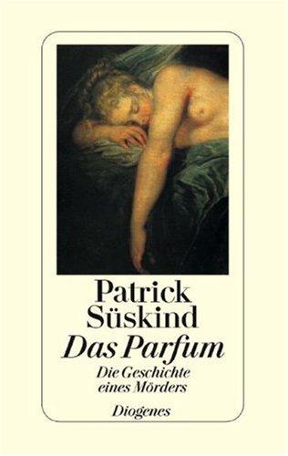 Patrick Süskind: Das Parfum (Paperback, German language, 1985, Diogenes)