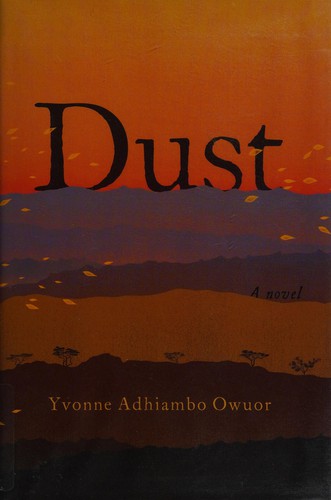 Yvonne Adhiambo Owuor: Dust (2014)