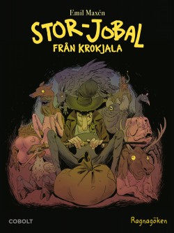 Emil Maxén: Ragnagöken (Hardcover, Swedish language, 2019, Cobolt Förlag)