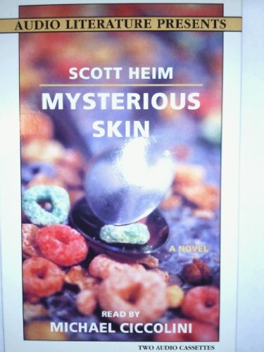 Scott Heim: Mysterious Skin (AudiobookFormat, 1998, Audio Literature)