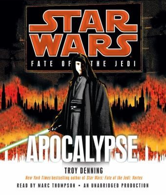 Troy Denning: Apocalypse (2012, Random House Audio, Random House Audio Publishing Group)