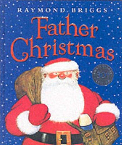 Raymond Briggs: Father Christmas (Hardcover, 2003, Puffin Books)