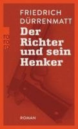 Der Richter und sein Henker (Hardcover, deu language, 1988, Rowohlt)