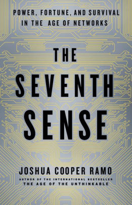 Joshua Cooper Ramo: The Seventh Sense (2016)