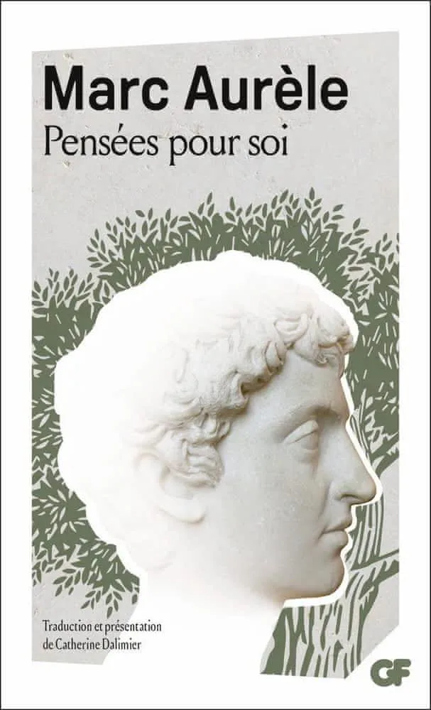 Marc Aurèle: Pensées pour soi (French language, 2018, Flammarion)