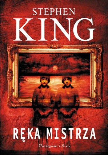 Stephen King: Ręka mistrza (EBook, Polish language, 2008, Prószyński i spółka)