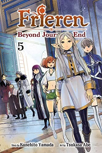 Kanehito Yamada, Tsukasa Abe, *removed*, *removed*: Frieren: Beyond Journey's End, Vol. 5 (GraphicNovel, 2022, Viz Media, VIZ Media LLC)
