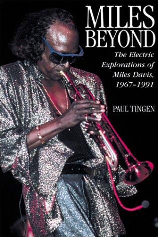Paul Tingen: Miles beyond (2001, Billboard Books)