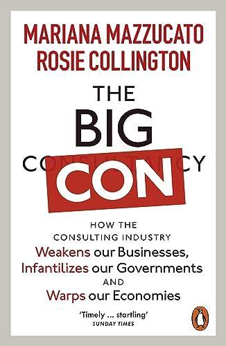 Mariana Mazzucato, Rosie Collington: Big Con (Paperback, 2024, Penguin Books, Limited)