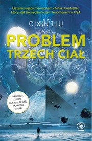 Marc Simonetti, Cixin Liu, Gwennaël Gaffric, Vincent Schmitt: Problem trzech ciał (Hardcover, Polish language, 2017, Dom Wydawniczy Rebis)