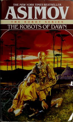 Айзек Азимов: The Robots of Dawn (Paperback, 1994, Spectra)