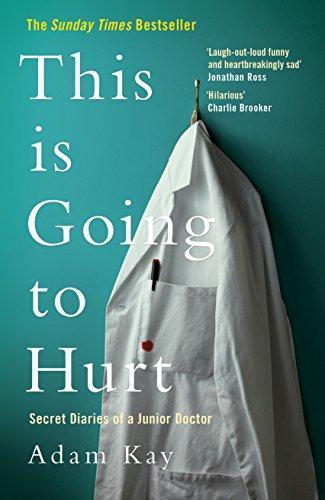 Adam Kay: This is Going to Hurt