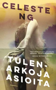 Celeste Ng: Tulenarkoja asioita (Hardcover, Finnish language, 2019, Gummerus)