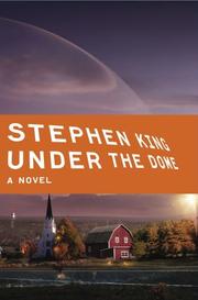 Stephen King: Under the Dome (Hardcover, 2009, Scribner)