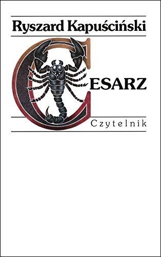 Ryszard Kapuściński: Cesarz (Paperback, Czytelnik)