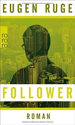 Eugen Ruge: Follower (Paperback, Rowohlt Taschenbuch Verlag GmbH)
