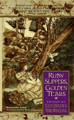 Terri Windling: Ruby Slippers, Golden Tears (1996, Eos)