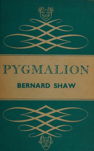 Bernard Shaw: Pygmalion (Hardcover, 1960, Longmans, Green, and Co.)