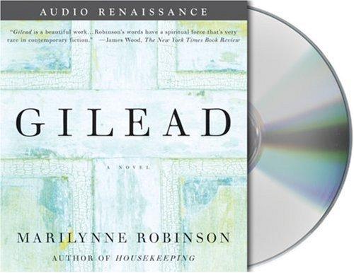 Marilynne Robinson: Gilead (2005, Audio Renaissance)
