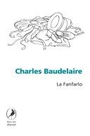 Charles Baudelaire: La Fanfarlo (Paperback, Spanish language, Libros del Zorzal)