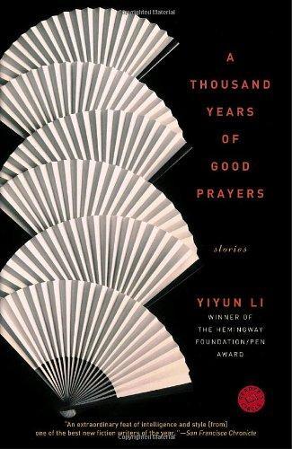 Yiyun Li: A Thousand Years of Good Prayers (2006)