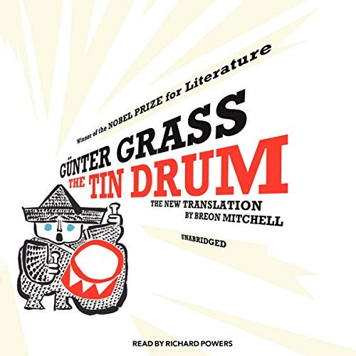 Günter Grass, Paul Michael Garcia: The Tin Drum (AudiobookFormat, Brand: Blackstone Audio, Inc., Blackstone Audio, Inc.)