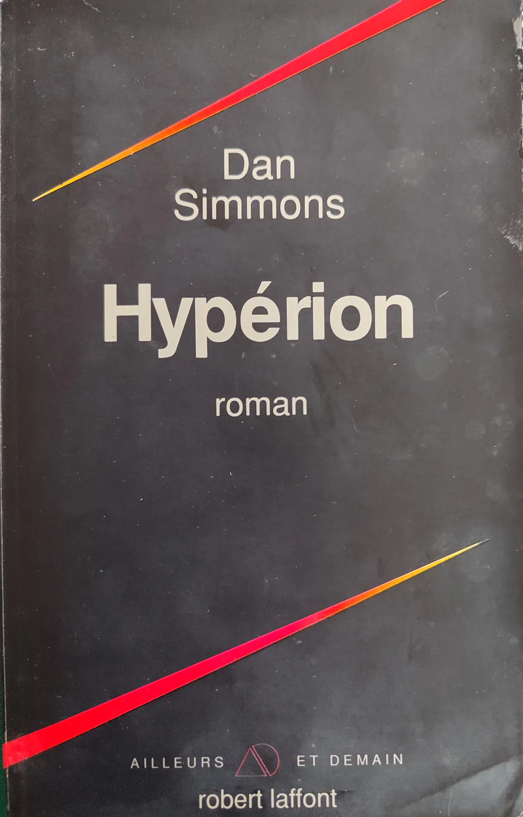 Dan Simmons: Hypérion (French language, 1991, Éditions Robert Laffont)