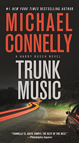 Michael Connelly: Trunk Music (2006, St. Martin's Paperbacks)