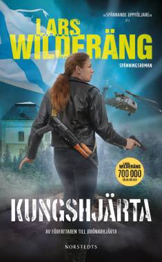 Lars Wilderäng: Kungshjärta (Hardcover, Swedish language, 2023, Norstedts)