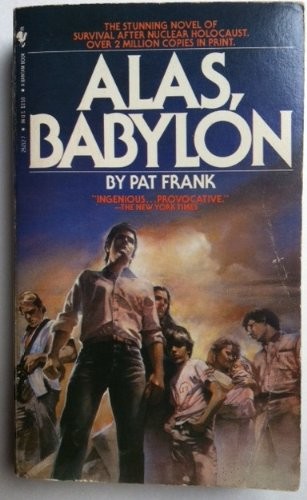 Pat Frank: Alas Babylon (Paperback, 1982, Bantam Books)