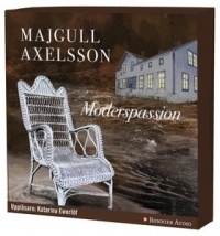 Majgull Axelsson, Mari Jungstedt: Moderspassion (AudiobookFormat, Swedish language, 2011, Bonnier Audio)