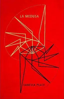 Vanessa Place: La Medusa (2008)