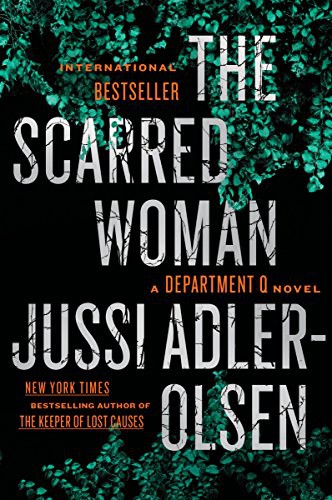 Jussi Adler-Olsen: The Scarred Woman (Paperback, Dutton)