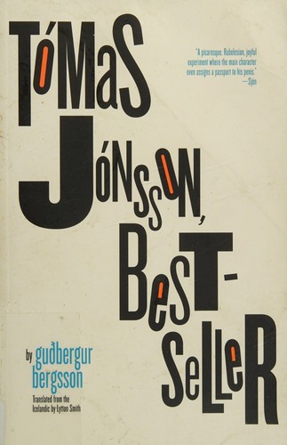 Guðberger Bergsson, Lytton Smith: Tómas Jónsson, Bestseller (2017, Open Letter)