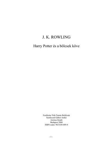 J.K. Rowling: Harry Potter és a bölcsek köve (Hungarian language, 2007, Animus)