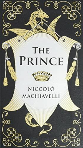 Niccolò Machiavelli, Jon Lee Anderson, Ninian Hill Thomson, Yovelina Del Jesus, W Grüzmacher, W. Grüzmacher, George Bull, Eko, Angelo M. Codevilla: Prince (Barnes and Noble Collectible Classics (2017)