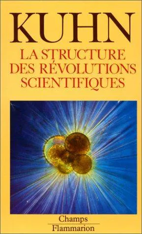 Thomas Kuhn: La structure des révolutions scientifiques (French language, 1999, Groupe Flammarion)