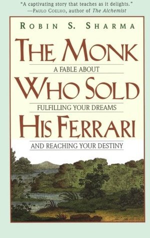 Robin S. Sharma: The monk who sold his Ferrari (1999)