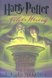 J.K. Rowling: Harry Potter és a Félvér Herceg (Hungarian language, 2006, Animus)