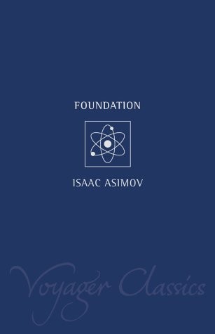 Айзек Азимов: Foundation (Paperback, 2001, Voyager)