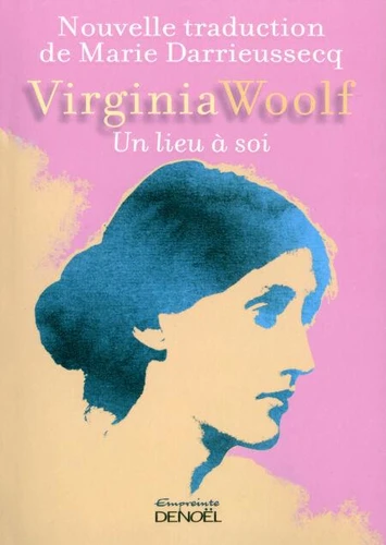 Virginia Woolf: Un lieu à soi (EBook, français language, 2023, Denoël)