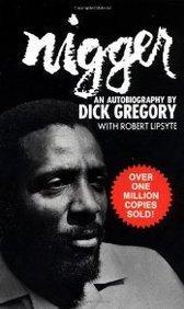 Dick Gregory, Dick Gregory: Nigger (Paperback, 1986, Pocket)