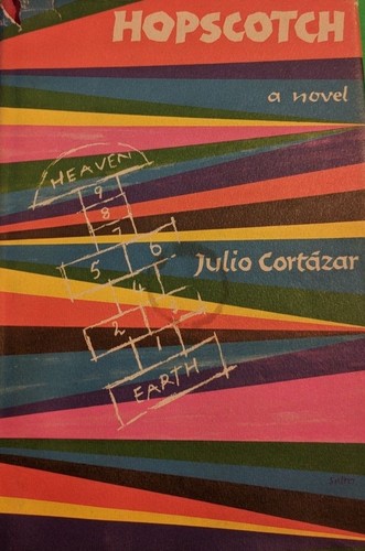 Julio Cortázar: Hopscotch (Hardcover, 1969, Pantheon Books)