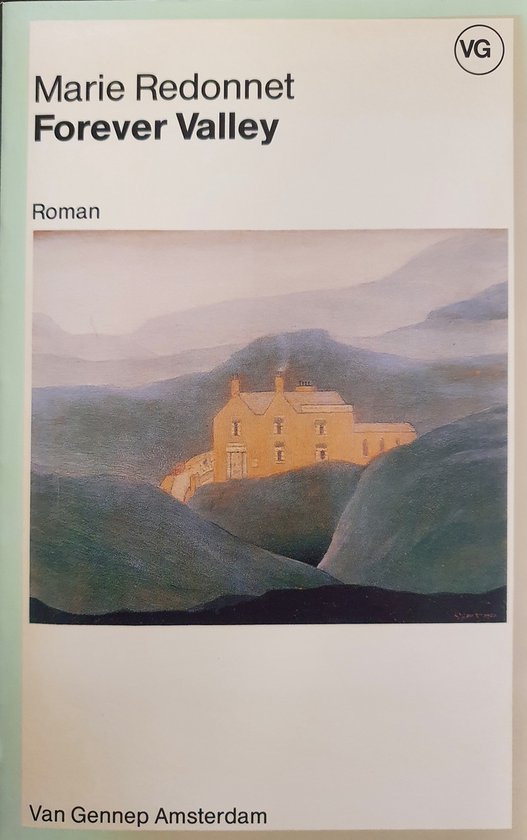 Marie Redonnet: Forever valley (Paperback, Dutch language, 1989, Van Gennep)