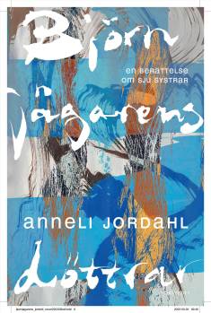 Björnjägarens döttrar (Hardcover, Swedish language, 2022, Norstedts)