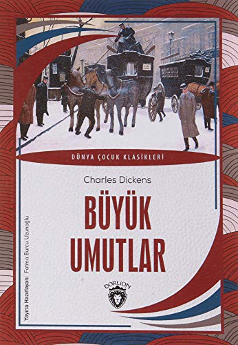 Charles Dickens, Charles Dickens (duplicate): Büyük Umutlar (Paperback, Dorlion Yayinlari)