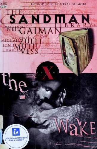 Neil Gaiman, Charles Vess, Neil Galman: The Wake (Sandman, Book 10) (Hardcover, 1999, Vertigo)