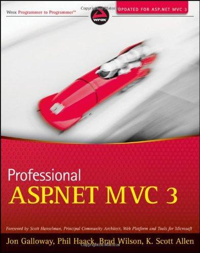 Brad Wilson: Professional ASP.NET MVC 3 (2011)