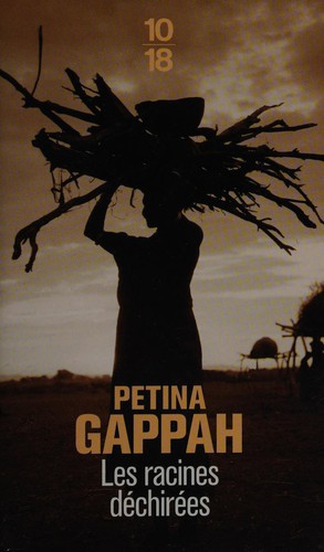 Petina Gappah: Les racines déchirées (French language, 2012, 10-18)