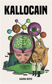 Karin Boye: Kallocain (Swedish language, 1941, Trut Publishing)